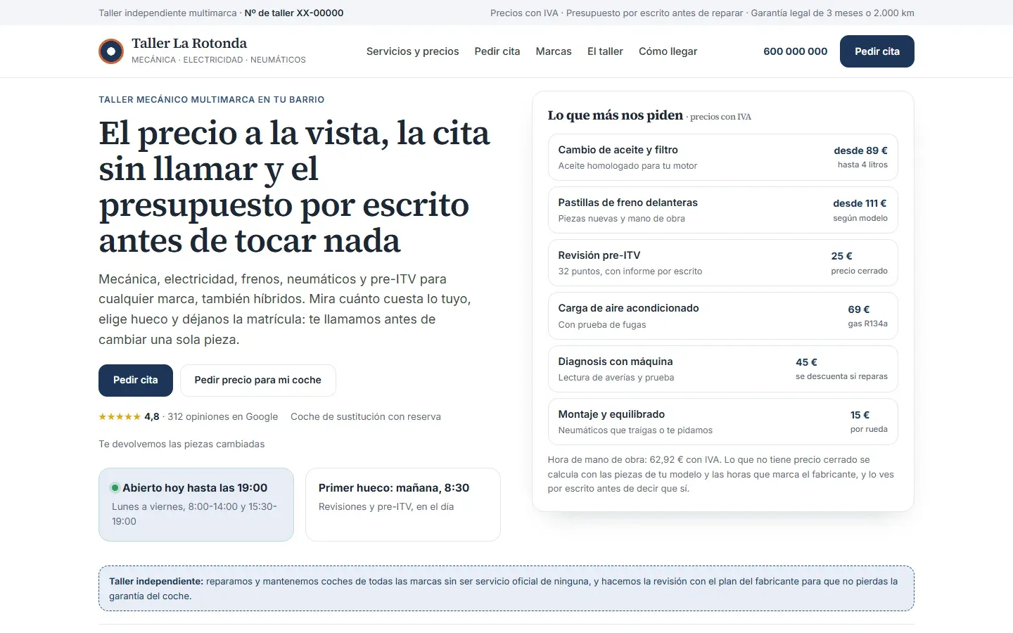 Web de un taller mecánico multimarca: portada con los servicios más pedidos y su precio con IVA, la hora de mano de obra y cómo se calcula lo que no tiene precio cerrado, si está abierto, el primer hueco libre, las opiniones y el aviso de taller independiente sin servicio oficial de ninguna marca