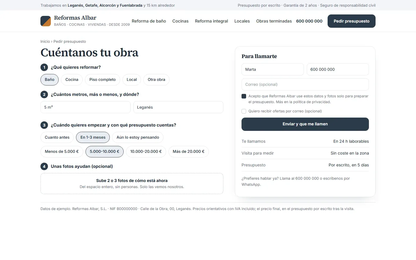 Formulario de presupuesto por pasos: tipo de obra, metros aproximados y municipio, cuándo empezar y con qué presupuesto, fotos opcionales del espacio sin personas, el consentimiento para usar los datos solo en el presupuesto y lo que pasa después